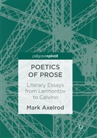 Mark Axelrod - Poetics of Prose