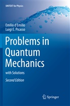 Emili d'Emilio, Emilio D'Emilio, Luigi E Picasso, Luigi E. Picasso - Problems in Quantum Mechanics