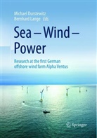 Michae Durstewitz, Michael Durstewitz, Lange, Lange, Bernhard Lange - Sea - Wind - Power