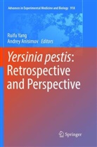 ANISIMOV, Anisimov, Andrey Anisimov, Ruif Yang, Ruifu Yang - Yersinia pestis: Retrospective and Perspective