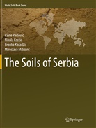 Branko Karadzic, Branko et Karadzic, Branko Karadžić, Nikol Kostic, Nikola Kostic, Nikola Kostić... - The Soils of Serbia