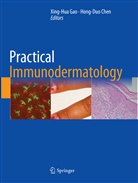 Chen, Chen, Hong-Duo Chen, Xing-Hu Gao, Xing-Hua Gao - Practical Immunodermatology