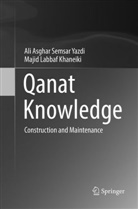 Majid Labbaf Khaneiki, Ali Asgha Semsar Yazdi, Ali Asghar Semsar Yazdi - Qanat Knowledge
