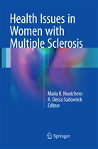 Dessa Sadovnick, Dessa Sadovnick, Maria K. Houtchens, Mari K Houtchens, Maria K Houtchens, A. Dessa Sadovnick - Health Issues in Women with Multiple Sclerosis