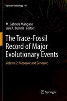 A Buatois, A Buatois, Luis A. Buatois, Gabriela Mángano, M Gabriela Mángano, M. Gabriela Mangano... - The Trace-Fossil Record of Major Evolutionary Events