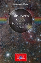 Martin Griffiths - Observer's Guide to Variable Stars