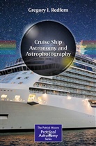 Gregory I Redfern, Gregory I. Redfern - Cruise Ship Astronomy and Astrophotography