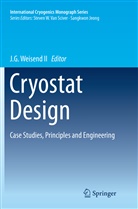 G Weisend II, J G Weisend II, J. G. Weisend, J. G. Weisend II, J.G. Weisend II - Cryostat Design