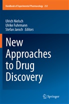 Ulrik Fuhrmann, Ulrike Fuhrmann, Stefan Jaroch, Ulrich Nielsch - New Approaches to Drug Discovery