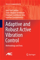 Tudor-Bogdan Airimi oaie, Tudor-Bogda Airimi?oaie, Tudor-Bogdan Airimi?oaie, Tudor-Bogdan Airimi¿oaie, Tudor-Bogdan Airimioaie, Tudor-Bogdan Airimitoaie... - Adaptive and Robust Active Vibration Control