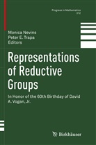 E Trapa, E Trapa, Monic Nevins, Monica Nevins, Peter E. Trapa - Representations of Reductive Groups
