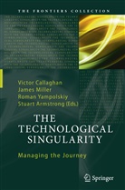 Stuart Armstrong, Victor Callaghan, Jame Miller, James Miller, Roman Yampolskiy, Roman Yampolskiy et al - The Technological Singularity