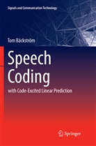 Tom Bäckström - Speech Coding