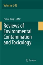 Pi de Voogt, Pim De Voogt - Reviews of Environmental Contamination and Toxicology Volume 243