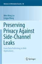 Wen Min Liu, Wen Ming Liu, Lingyu Wang - Preserving Privacy Against Side-Channel Leaks