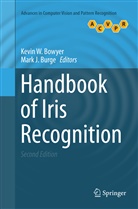 Kevin W. Bowyer, Mark J. Burge, J Burge, J Burge, Kevi W Bowyer, Kevin W Bowyer - Handbook of Iris Recognition