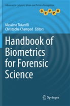 Champod, Champod, Christophe Champod, Massim Tistarelli, Massimo Tistarelli - Handbook of Biometrics for Forensic Science