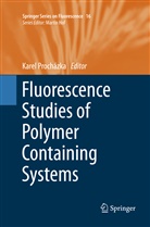 Kare Procházka, Karel Procházka - Fluorescence Studies of Polymer Containing Systems