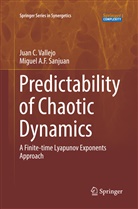 Miguel A F Sanjuan, Miguel A. F. Sanjuan, Juan Vallejo, Juan C Vallejo, Juan C. Vallejo - Predictability of Chaotic Dynamics
