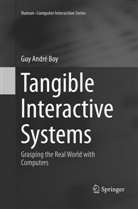Guy André Boy - Tangible Interactive Systems