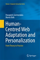 Marios Belk, Panagioti Germanakos, Panagiotis Germanakos - Human-Centred Web Adaptation and Personalization