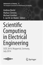 Andreas Bartel, Marku Clemens, Markus Clemens, Michael Günther, Michael Günther et al, E. Jan W. ter Maten - Scientific Computing in Electrical Engineering