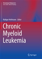 Rüdige Hehlmann, Rüdiger Hehlmann - Chronic Myeloid Leukemia
