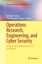 Nicholas J. Daras, Nichola J Daras, Nicholas J Daras, M Rassias, M Rassias, Themistocles M. Rassias - Operations Research, Engineering, and Cyber Security