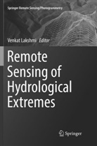 Venka Lakshmi, Venkat Lakshmi - Remote Sensing of Hydrological Extremes