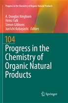 Hein Falk, Heinz Falk, Simon Gibbons, Simon Gibbons et al, A. Douglas Kinghorn, Jun'Ichi Kobayashi - Progress in the Chemistry of Organic Natural Products 104