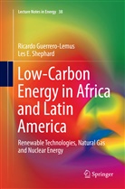 Ricard Guerrero-Lemus, Ricardo Guerrero-Lemus, Les E Shephard, Les E. Shephard - Low-Carbon Energy in Africa and Latin America