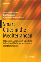 Elia Kyriakides, Elias Kyriakides, Chrysses Nicolaides, Anastasia Stratigea - Smart Cities in the Mediterranean