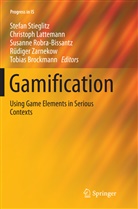 Tobias Brockmann, Christop Lattemann, Christoph Lattemann, Susanne Robra-Bissantz, Susanne Robra-Bissantz et al, Stefan Stieglitz... - Gamification