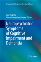 Gonçalves-Pereira, Gonçalves-Pereira, Manuel Gonçalves-Pereira, An Verdelho, Ana Verdelho - Neuropsychiatric Symptoms of Cognitive Impairment and Dementia