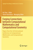 K Chen, Ke Chen, Ravindran, Ravindran, Anton Ravindran - Forging Connections between Computational Mathematics and Computational Geometry