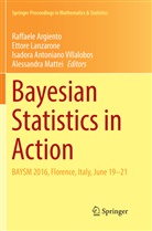Isadora Antoniano Villalobos, Isad Antoniano Villalobos et al, Raffaele Argiento, Ettor Lanzarone, Ettore Lanzarone, Alessandra Mattei - Bayesian Statistics in Action