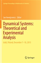Ja Awrejcewicz, Jan Awrejcewicz - Dynamical Systems: Theoretical and Experimental Analysis