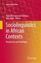 Augustin Emmanuel Ebongue, Augusti Emmanuel Ebongue, Augustin Emmanuel Ebongue, Hurst, Hurst, Ellen Hurst - Sociolinguistics in African Contexts