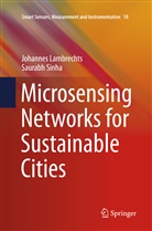 Johanne Lambrechts, Johannes Lambrechts, Saurabh Sinha - Microsensing Networks for Sustainable Cities