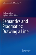 Ils Depraetere, Ilse Depraetere, Salkie, Salkie, Raphael Salkie - Semantics and Pragmatics: Drawing a Line
