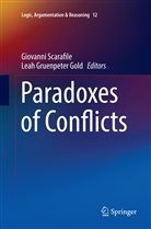 Gruenpeter Gold, Gruenpeter Gold, Leah Gruenpeter Gold, Giovann Scarafile, Giovanni Scarafile - Paradoxes of Conflicts