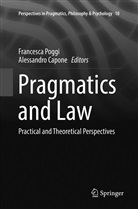 CAPONE, Capone, Alessandro Capone, Francesc Poggi, Francesca Poggi - Pragmatics and Law