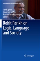 Can Baskent, Can Başkent, Lawrence S. Moss, Ramaswamy Ramanujam, Lawrenc S Moss, Lawrence S Moss - Rohit Parikh on Logic, Language and Society