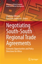 Adekunle, Adekunle, Bamidele Adekunle, Gbadeb Odularu, Gbadebo Odularu - Negotiating South-South Regional Trade Agreements