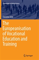 Christine Ante - The Europeanisation of Vocational Education and Training