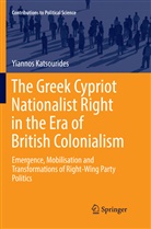 Yiannos Katsourides - The Greek Cypriot Nationalist Right in the Era of British Colonialism