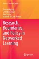 Sian Bayne, Sian Bayne et al, Maarten de Laat, Thomas Ryberg, Christin Sinclair, Christine Sinclair - Research, Boundaries, and Policy in Networked Learning