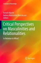 Annel Häyrén, Anneli Häyrén, Wahlström Henriksson, Wahlström Henriksson, Helena Wahlström Henriksson - Critical Perspectives on Masculinities and Relationalities