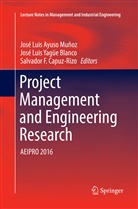 José Luis Ayuso Muñoz, Salvador  F. Capuz-Rizo, Salvador F. Capuz-Rizo, Salvador F Capuz-Rizo, Jos Luis Yagüe Blanco, José Luis Yagüe Blanco... - Project Management and Engineering Research