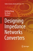 Zhong Li, B Zhang, Bo Zhang, Guidon Zhang, Guidong Zhang - Designing Impedance Networks Converters